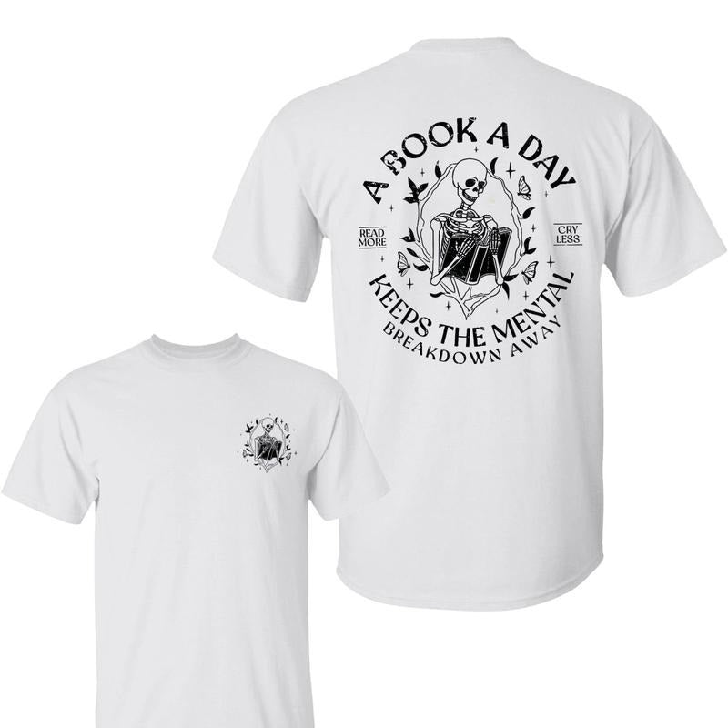 A Book A Day Keep The Mental Breakdown Away 2 Sided T-Shirt, Bookish Graphic Tee Women, Book Gift, Book Lover Gift,...