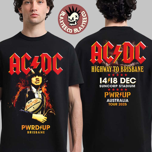 ACDC PWR Up Tour Brisbane Australia 2025 Event Tee At Suncorp Stadium On 14 And 18 December 2025 Highway To Brisbane T-Shirt