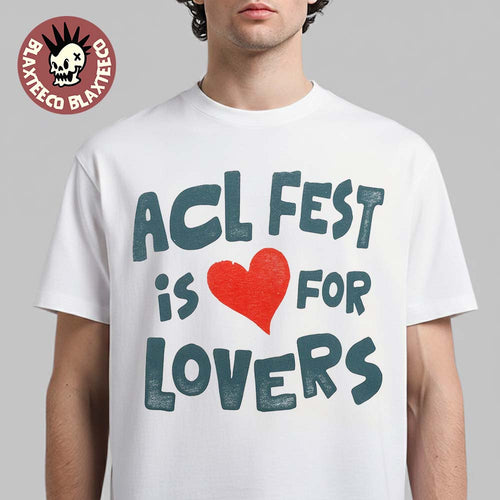 ACL Fest 2026 Austin City Limits Festival Merch In Austin Texas Zilker Park ACL Fest Is For Lovers T-Shirt