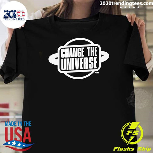 AEW Change the Universe Shirt