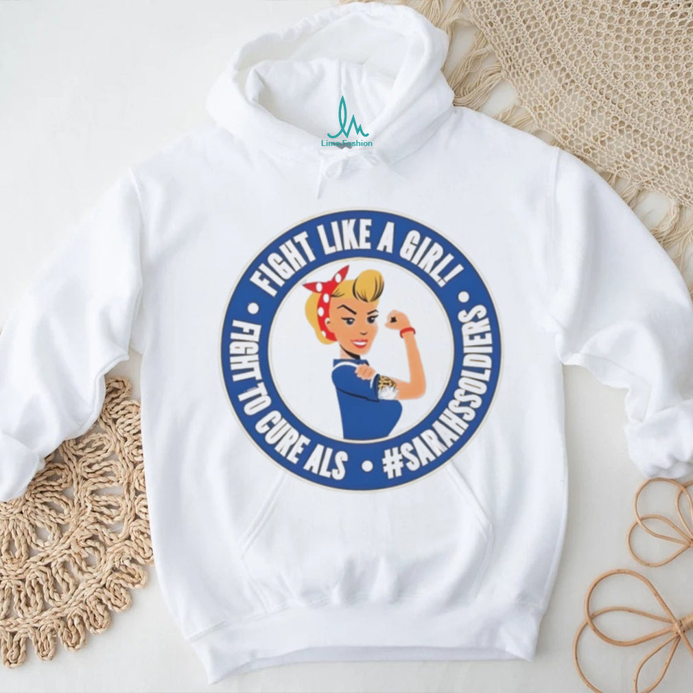 ALS Awareness Fight Like A Girl Sarahs Soldiers Cure T Shirt