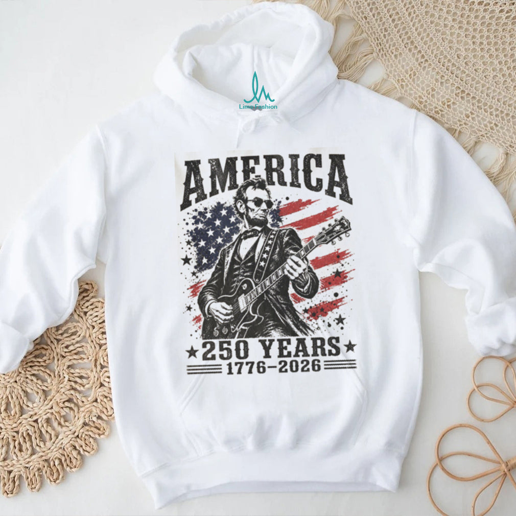 Abraham Lincoln Guitar Hero American 250 Years 1776 2026 Shirt