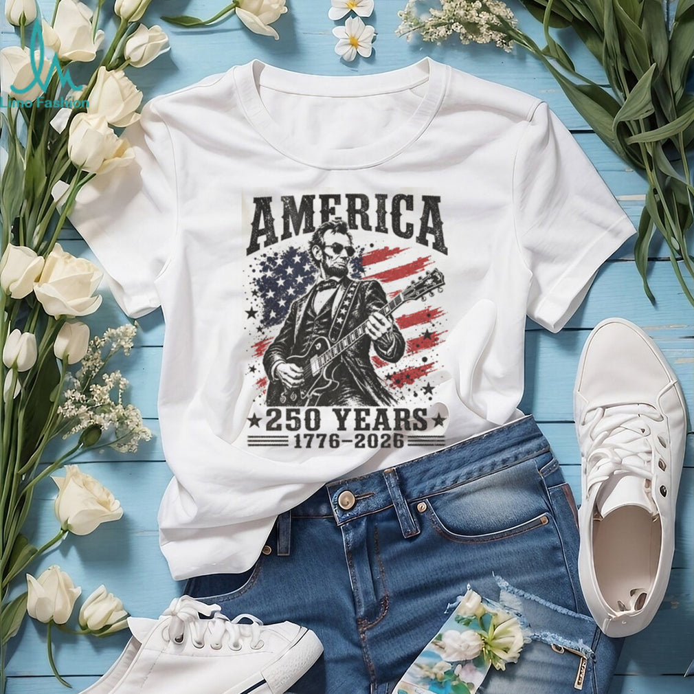Abraham Lincoln Guitar Hero American 250 Years 1776 2026 Shirt