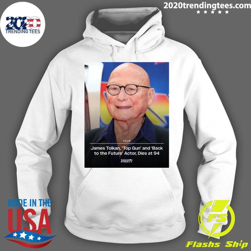 Actor James Tolkan of Top Gun and Back to the Future Fame Dies at 94 Shirt