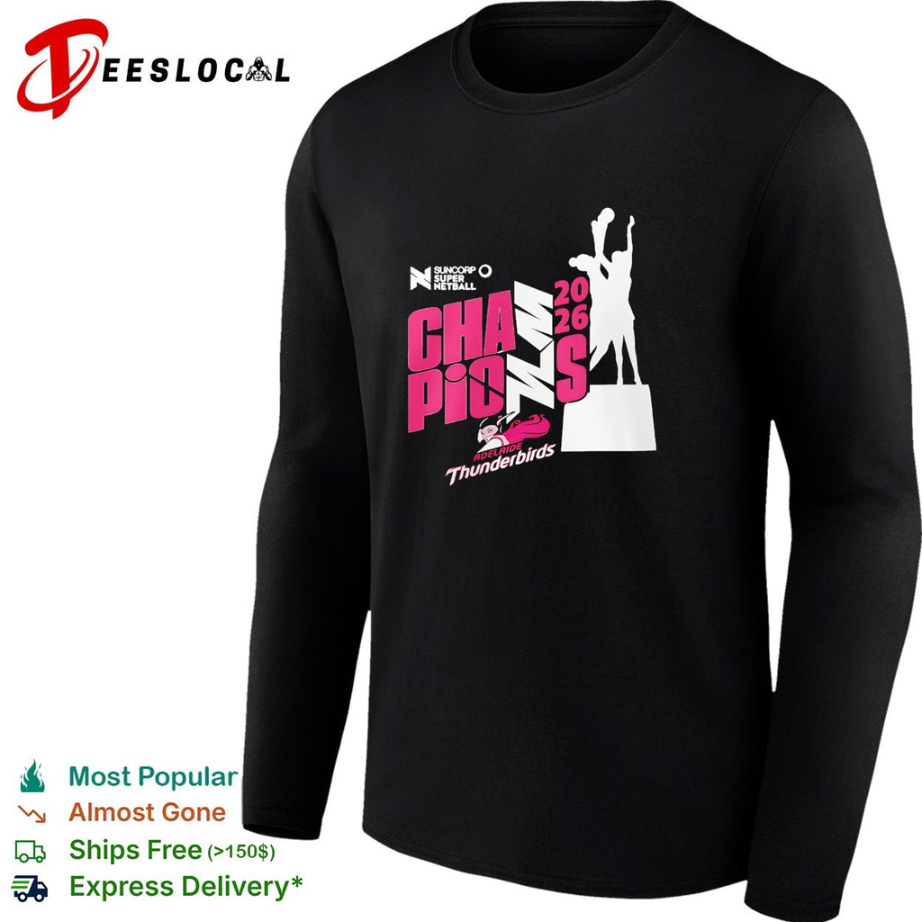 Adelaide Thunderbirds champions 2026 Suncorp Super Netball shirt