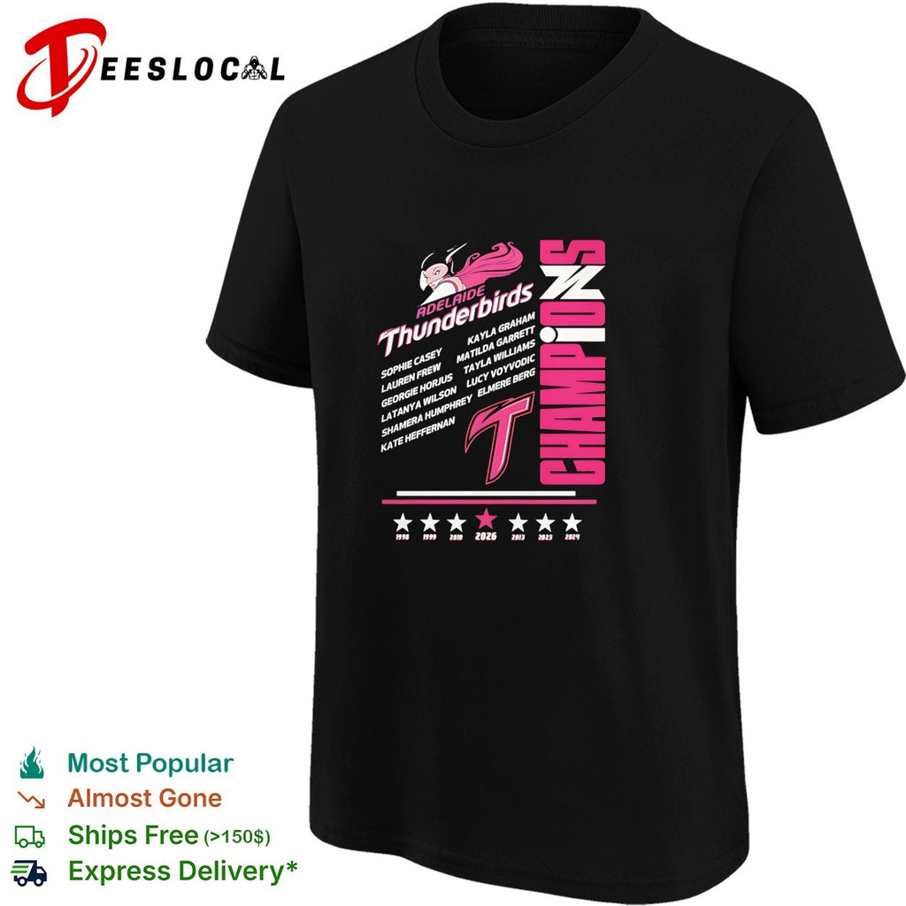 Adelaide Thunderbirds champions 2026 player names Sophie Casey Lauren Frew Georgie Horjus shirt