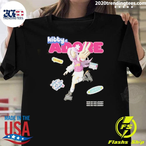 Adore Kitty Crush 2026 Shirt