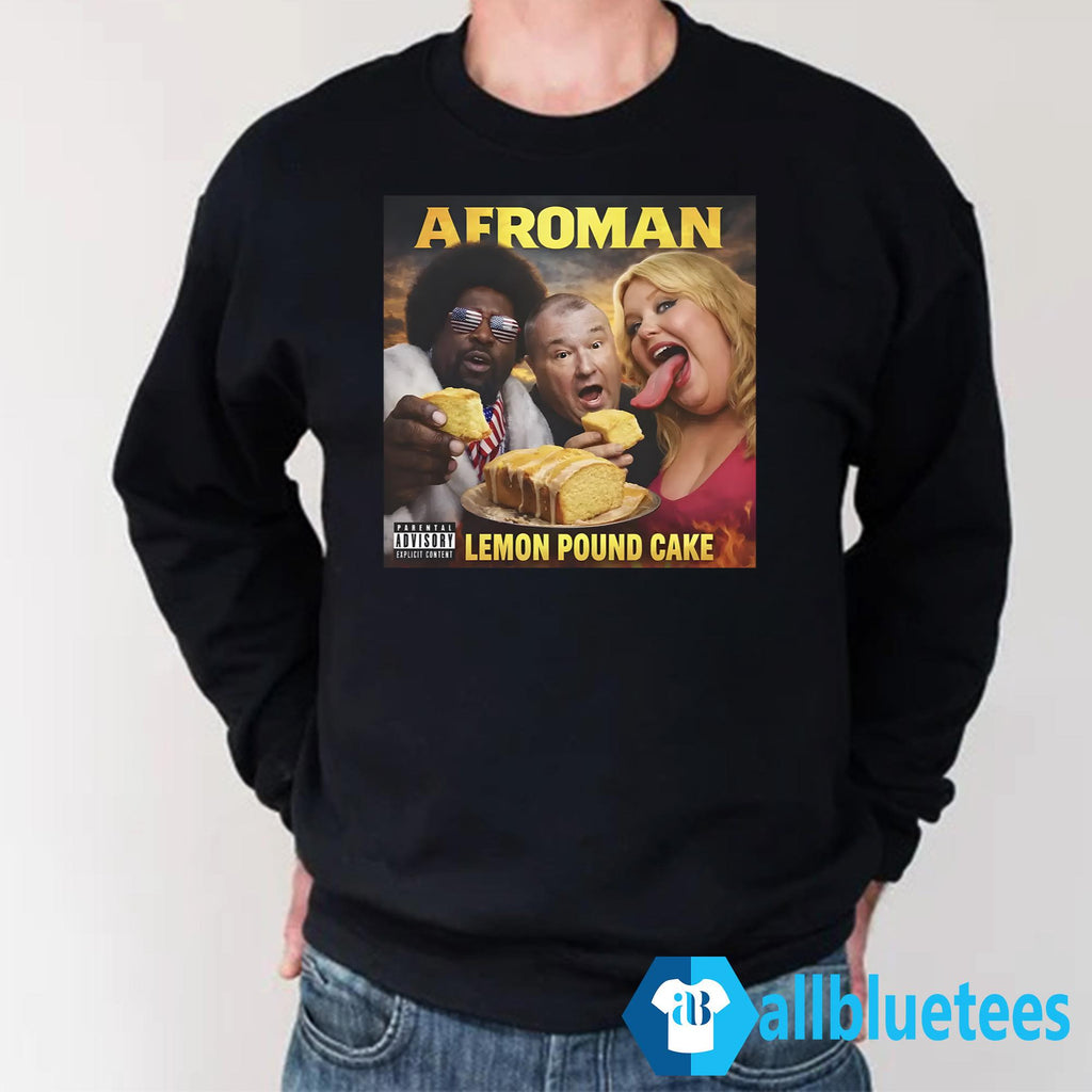 Afroman Lemon Pound Cake Shirt
