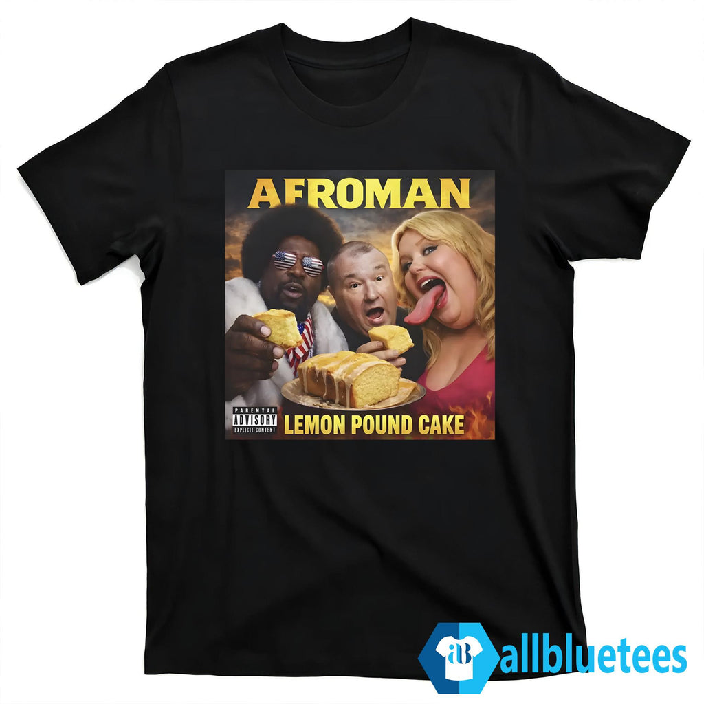 Afroman Lemon Pound Cake Shirt