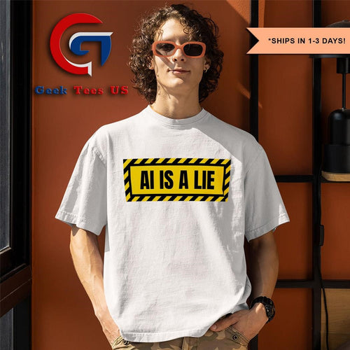 Ai is a lie warning shirt