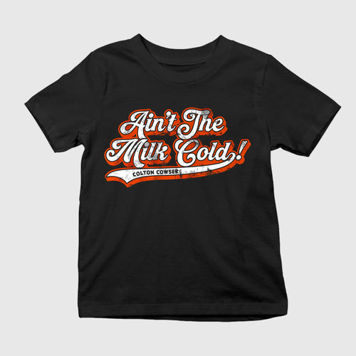 Ain’t The Milk Cold Shirt