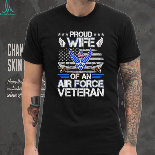 Air Force Veteran Wife Proud Military Spouse Patriotic T Shirt