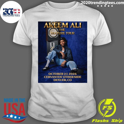 Akeem Ali The Texture Tour October 27, 2026 Cervantes’ Other Side Denver, CO Shirt