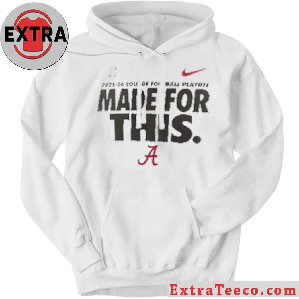 Alabama 2025-26 College Football Playoff Made For This Logo Shirt