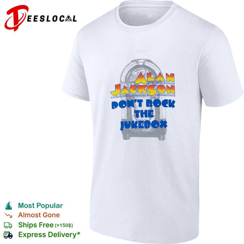 Alan Jackson don’t rock the jukebox shirt
