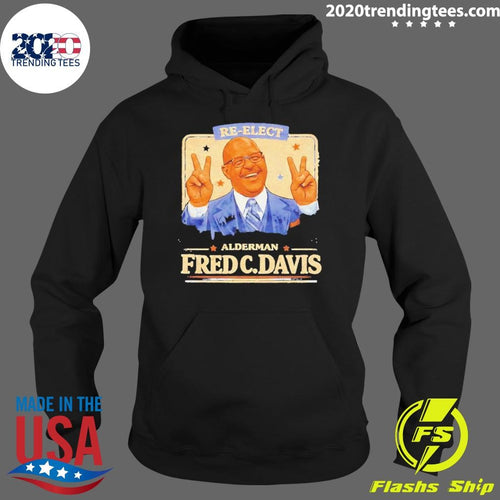 Alderman Fred C. Davis Re-elect Vintage Shirt