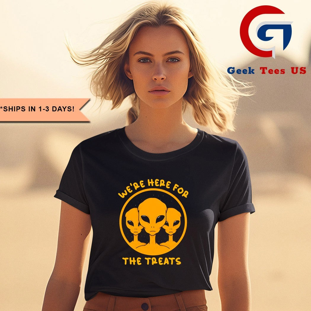 Aliens we’re here for the treats shirt