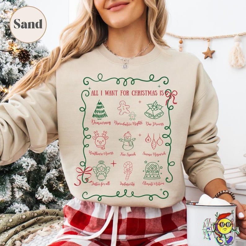All I Want For Christmas: Liberal Values Doodle Holiday Sweatshirt, Holiday Gift 2025 Ideas, Christmas 2025 Sweatshirt...