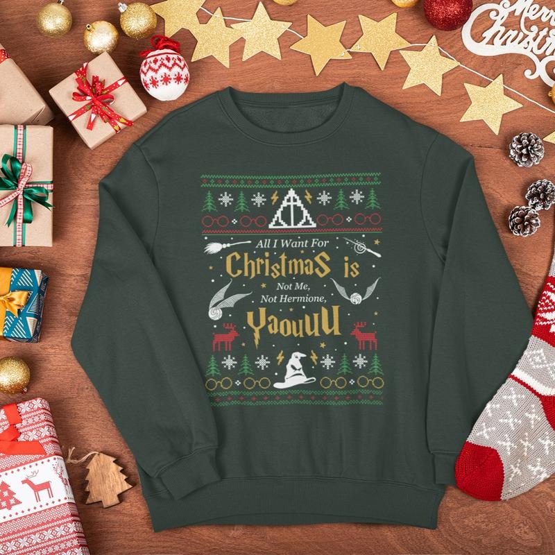 All I Want For Christmas Is Yaouuu Shirt, Famous Line Hoodie, Wizard Tee, Christmas Gift Sweatshirt | PodTeesHub.com