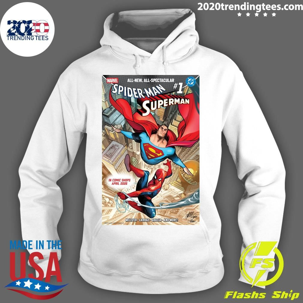 All-New, All-spectacular Spider-Man Superman #1 Meltzer Larraz Gracia And More In Comic Shops April 2026 Shirt