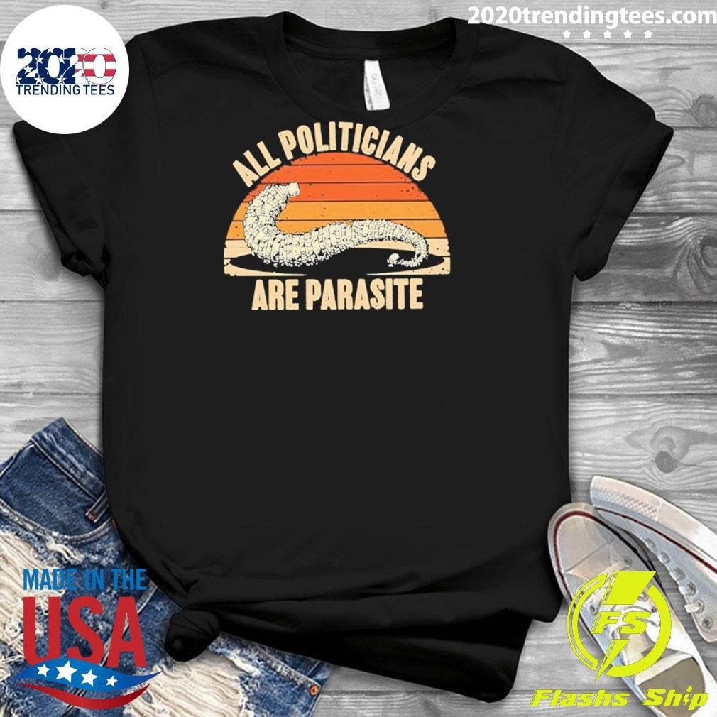 All Politicians Are Parasite Vintage Shirt