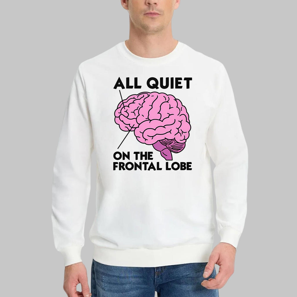 All Quiet On The Frontal Lobe Shirt