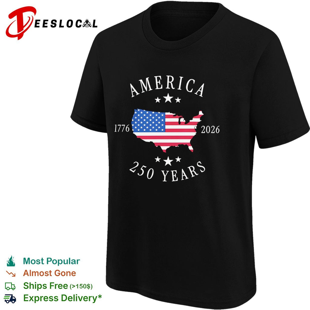 America 1776 2026 250 Years United States Map Flag Anniversary shirt