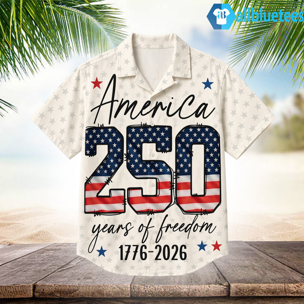 America 250 Years Of Freedom Hawaiian Shirt