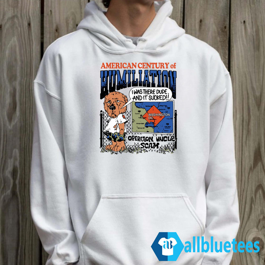 American Century Of Humiliation Shirt