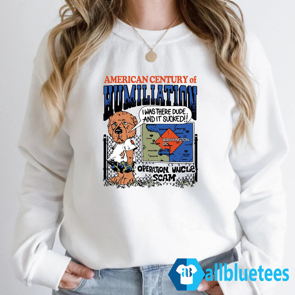 American Century Of Humiliation Shirt