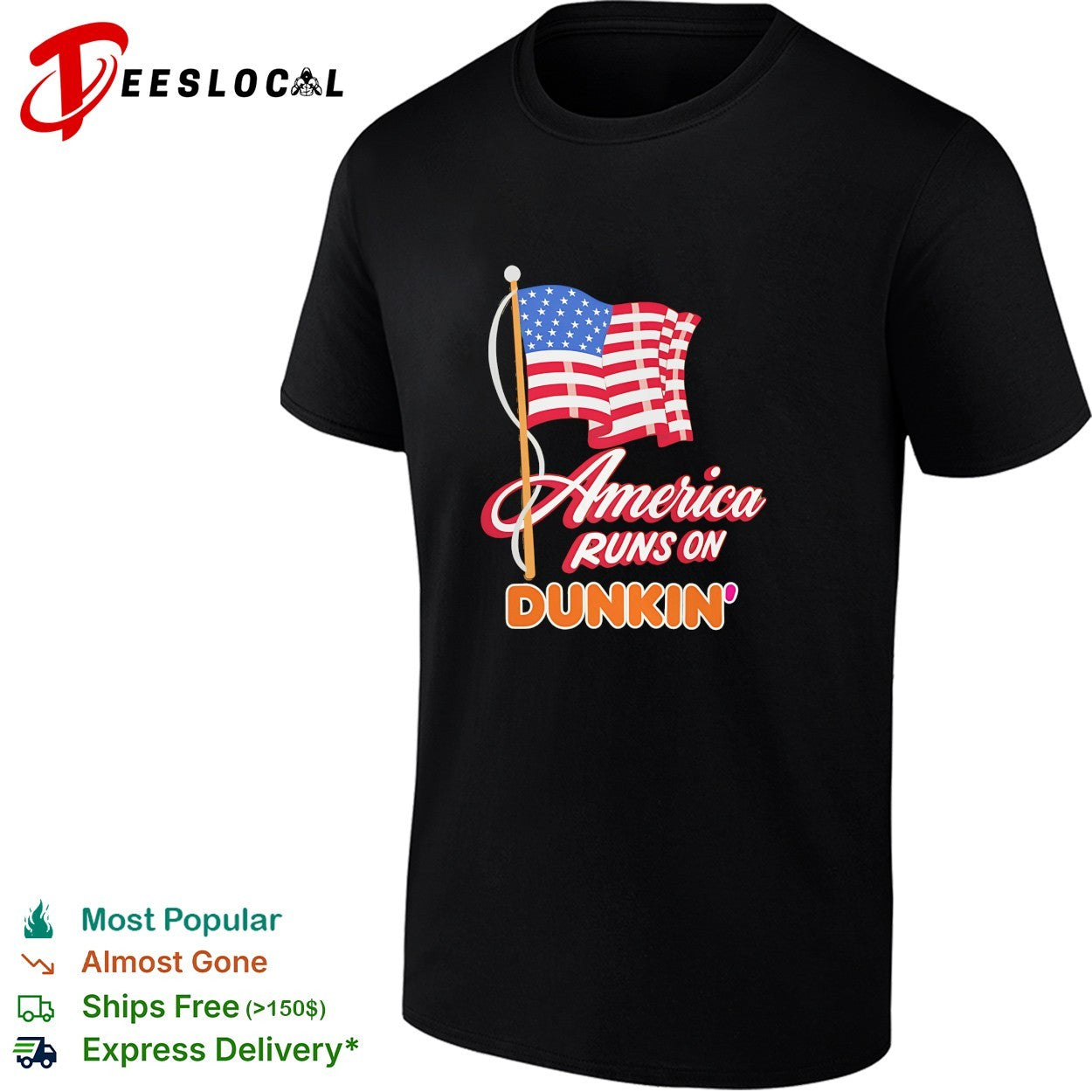 America runs on Dunkin’ American flag shirt