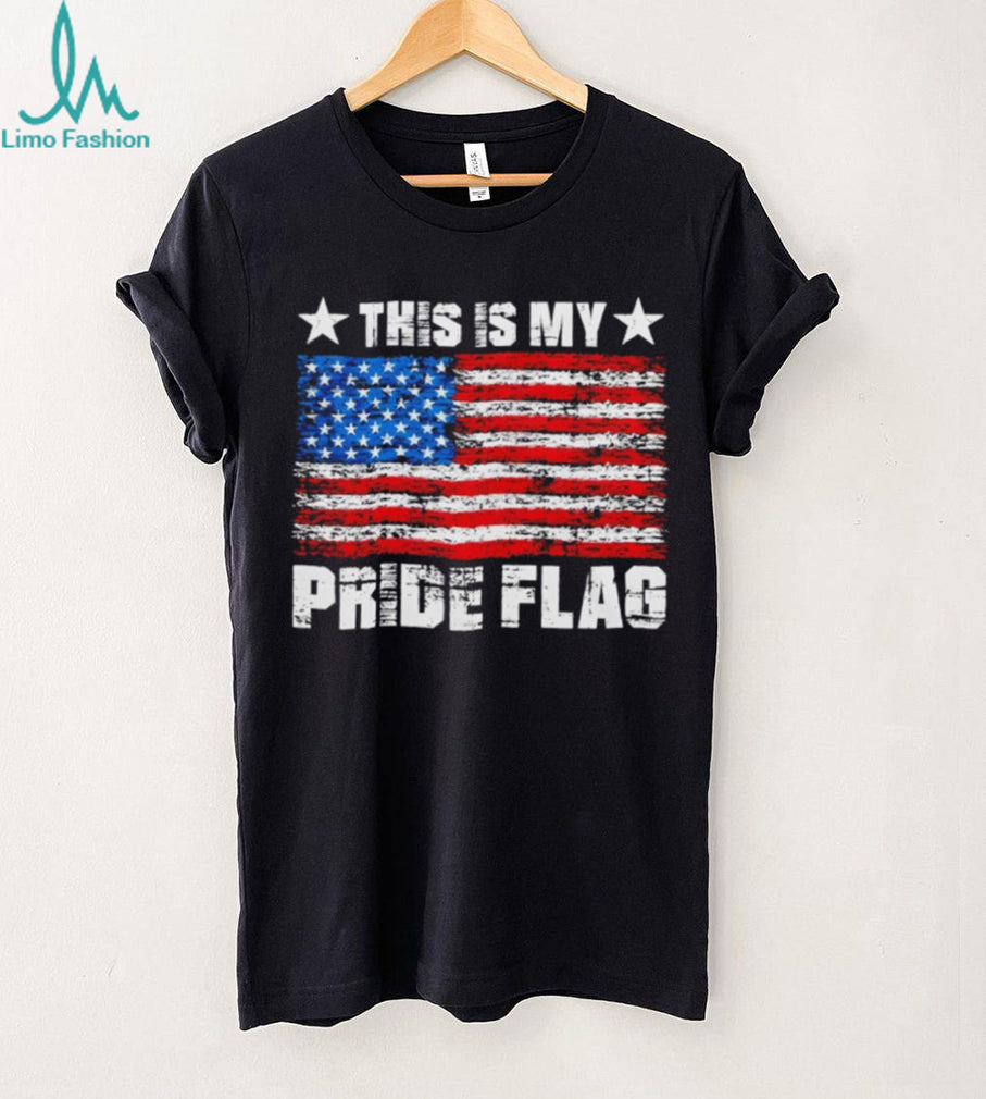 American flag this is my Pride flag USA Patriotic shirt