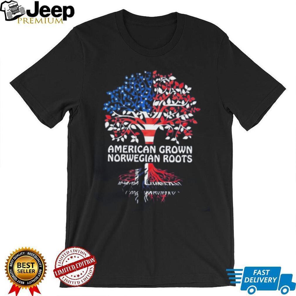 American grown with Norwegian roots shirt