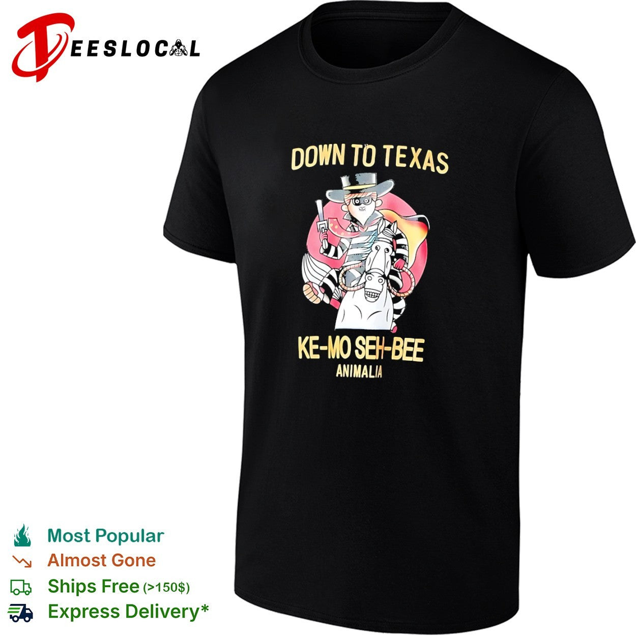 Animalia down to Texas ke mo seh bee bandit shirt
