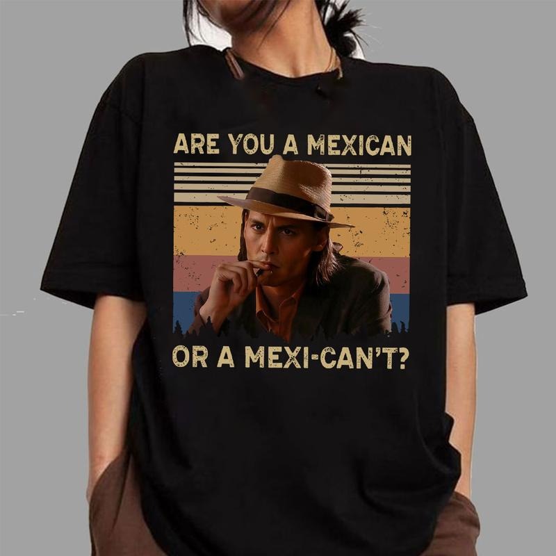 Are You Mexican Or A Mexi-Can? Shirt,  Once Upon a Time in Mexico. Movie Shirt, Vintage Movie Shirt, Old Movie Shirt,...