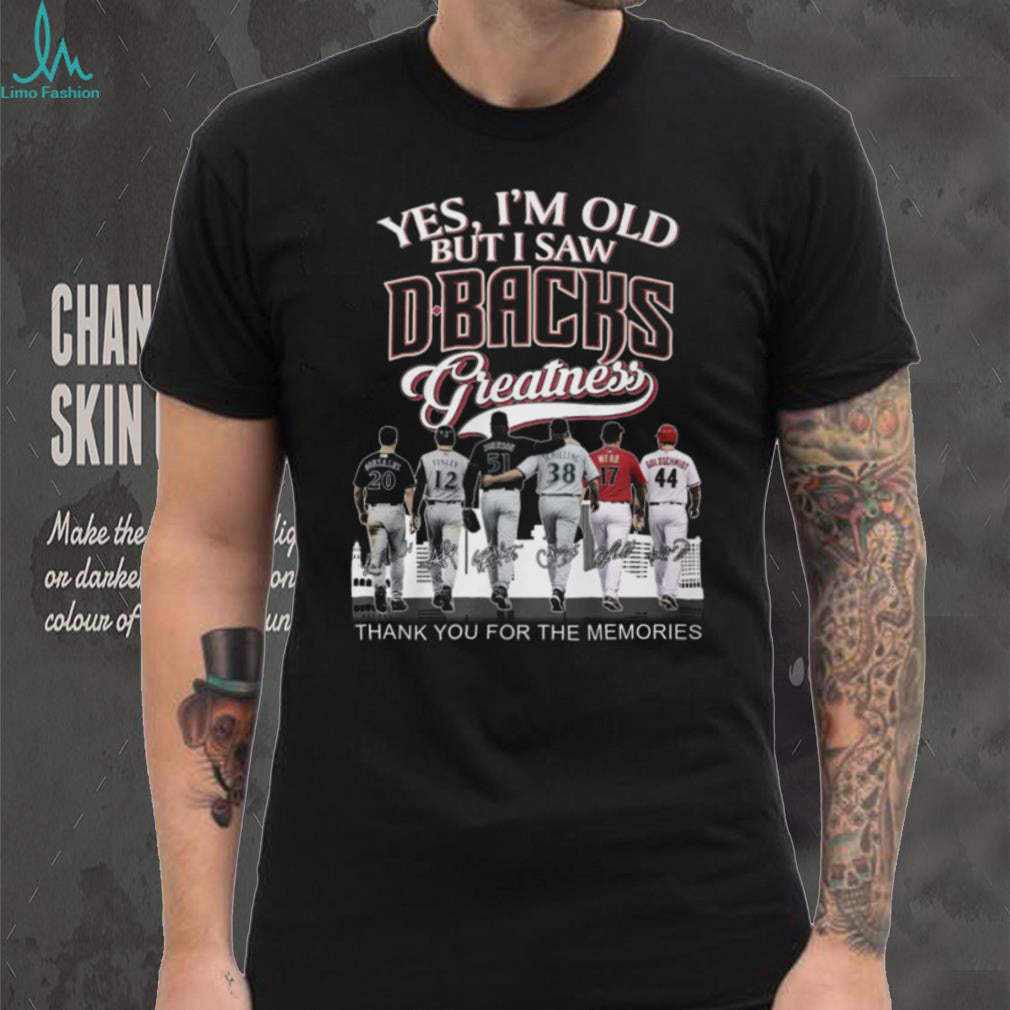 Arizona Baseball Legends Yes I M Old But I Saw Dbacks Greatness T Shirt