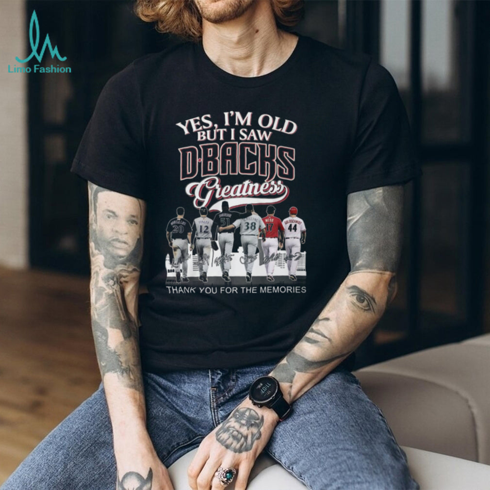 Arizona Baseball Legends Yes I M Old But I Saw Dbacks Greatness T Shirt
