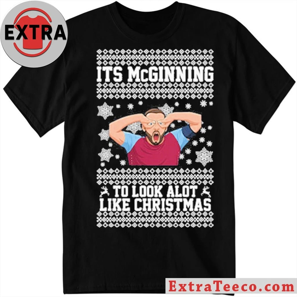 Aston Villa’s John McGinn Its Mcginning To Look A Lot Like ugly Christmas sweater New T-Shirt