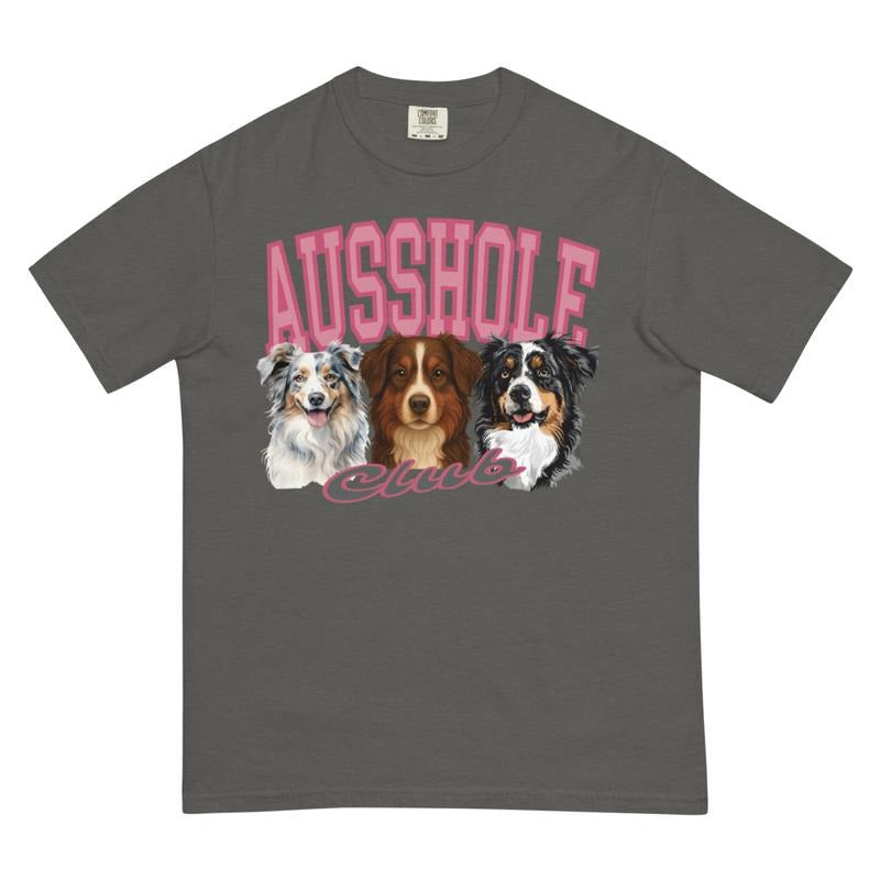 Ausshole Club Comfort Colors Shirt, Funny Dog Tee Hoodie, Sweatshirt | PodTeesHub.com