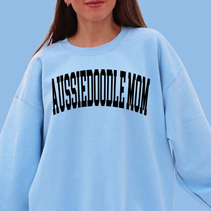 Aussiedoodle Mom Varsity Sweatshirt, Trendy, College Font, Cute, Dog Mama, Crewneck T-Shirts, Hoodie | PodTeesHub.com