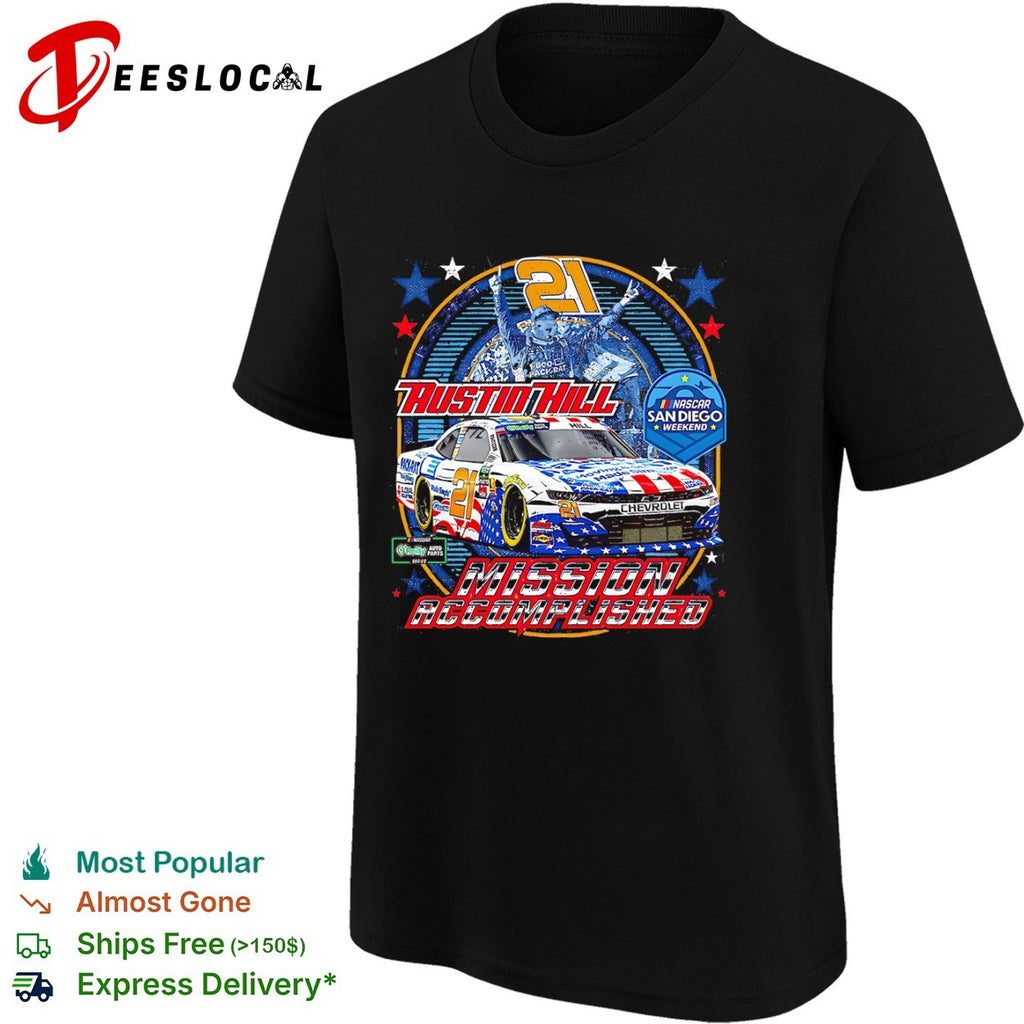 Austin Hill NASCAR San Diego Weekend 21 Winner Mission Accomplished 2026 shirt