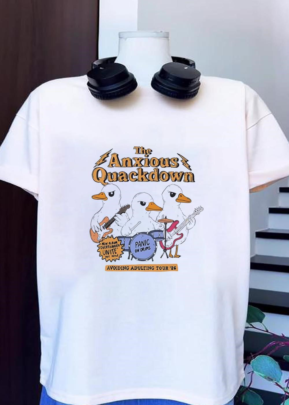 Avoiding Adulting Tour 26 The Anxious Quackdown Overthinkers Unite T-Shirt