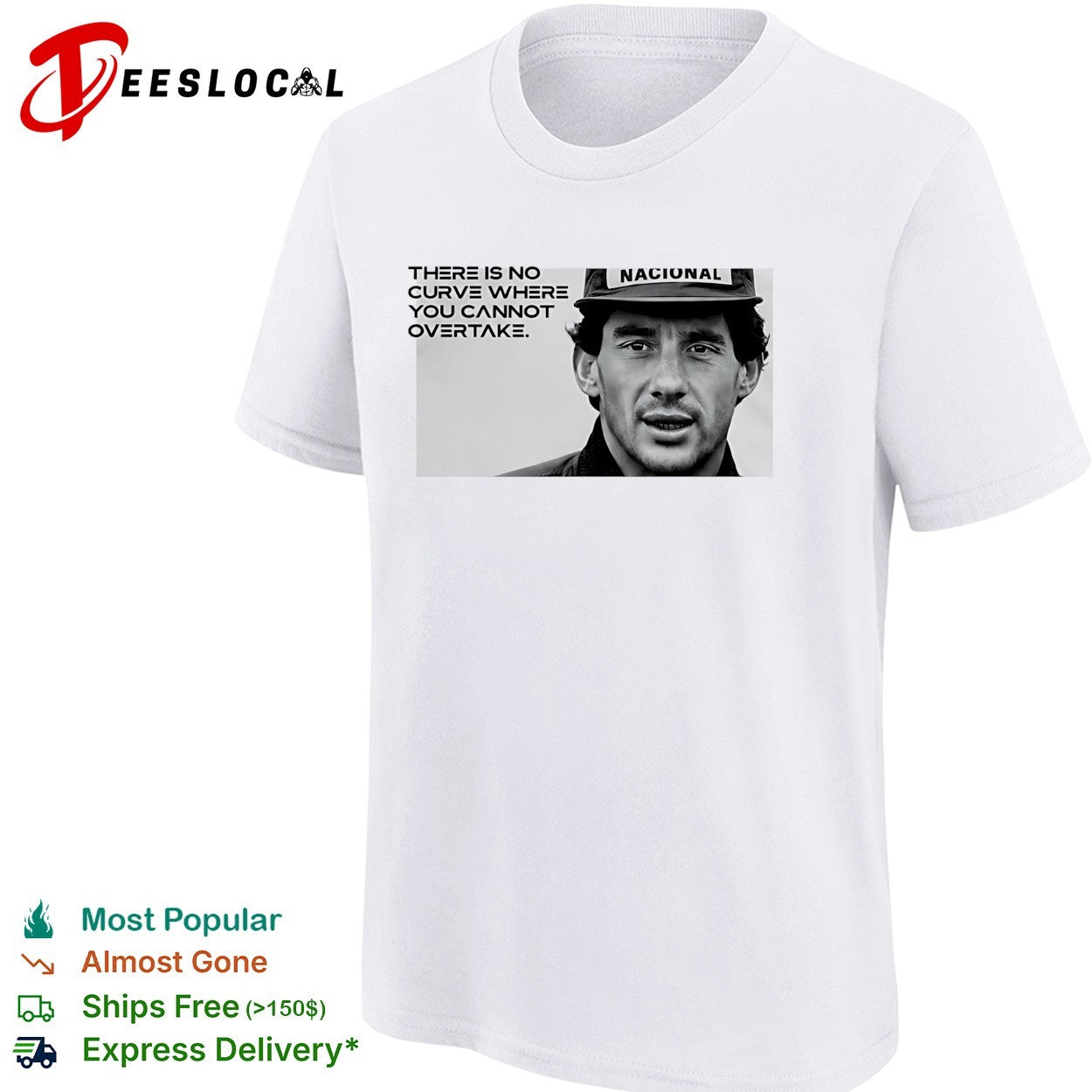 Ayrton Senna there is no curve where you cannot overtake Nacional cap shirt