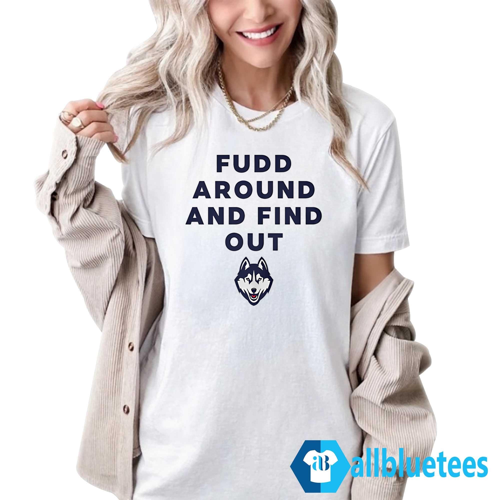 Azzi Fudd Around And Find Out Shirt