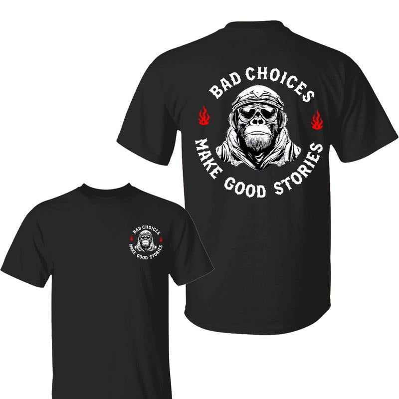 BAD CHOICES MAKE GOOD STORIES Chimpanzee Print Men's T-Shirt,  Menswear Hoodie, Sweatshirt | PodTeesHub.com