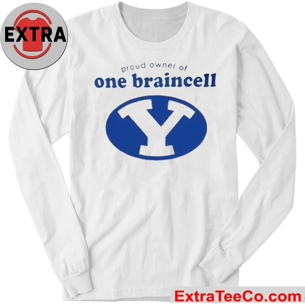 BYU Cougars Proud Owner of One Braincell at Brigham Young University T-Shirt