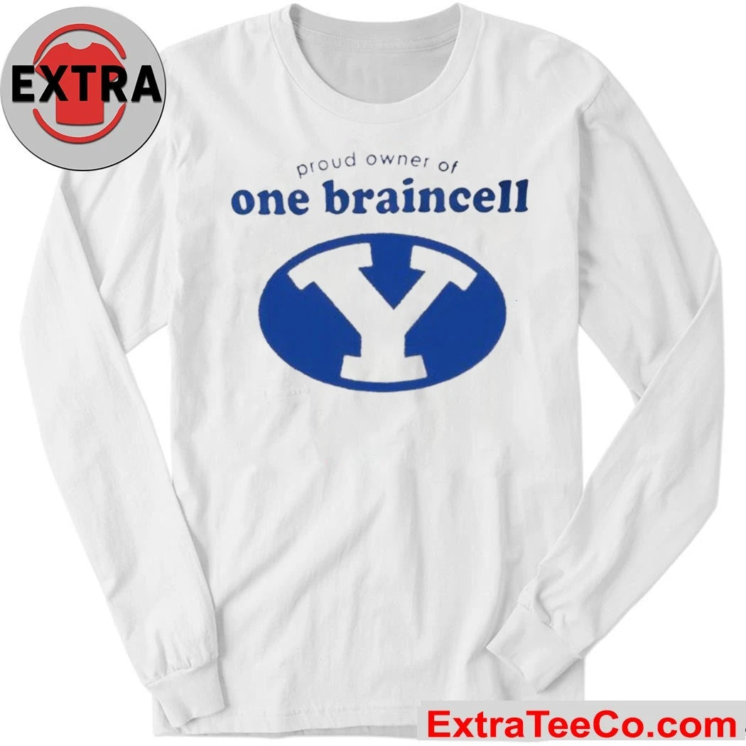 BYU Cougars Proud Owner of One Braincell at Brigham Young University T-Shirt