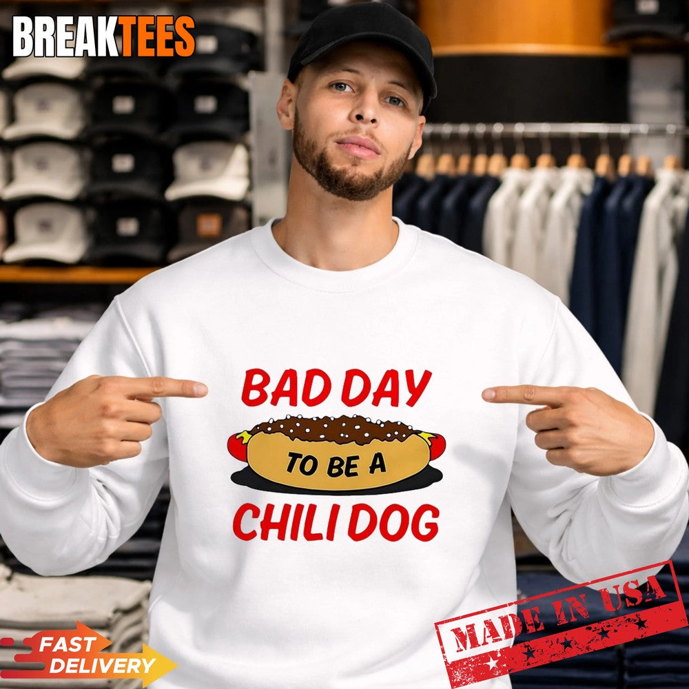 Bad Day To Be A Chili Dog T-Shirt