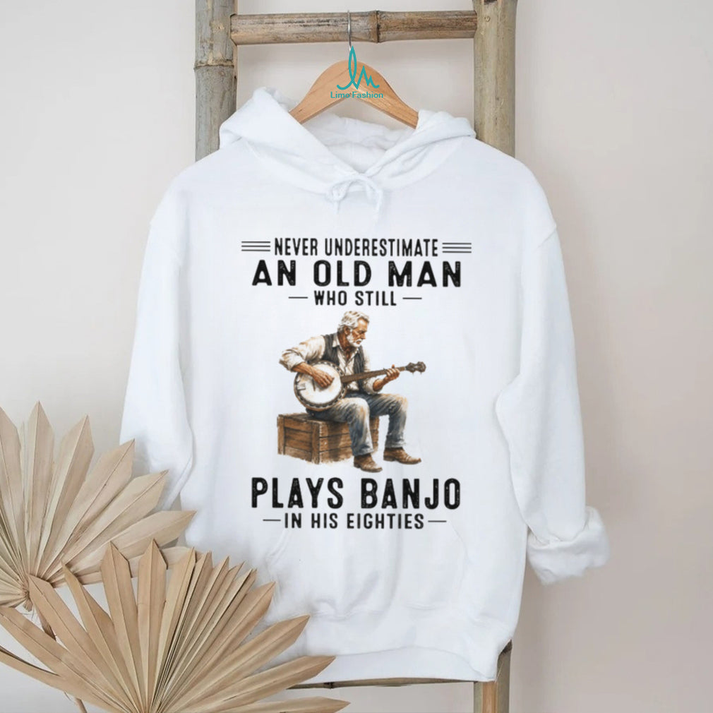 Banjo Player Never Underestimate An Old Man In His Eighties Retro Musician Men Shirt