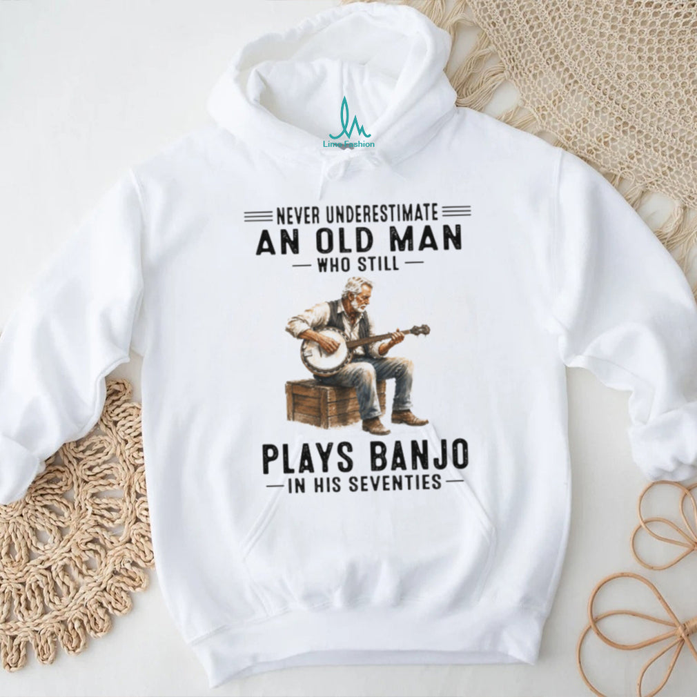 Banjo Player Never Underestimate An Old Man In His Seventies Retro Musician Men Shirt